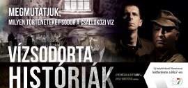 Vízsodorta históriák