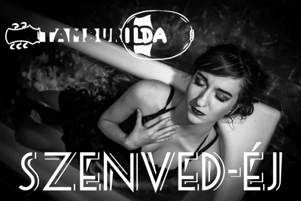  Szenvedéllyel elénk tárt Szenved-éj: megjelent TAMBURILDA új dala és videóklipje KÉKPEKKEL