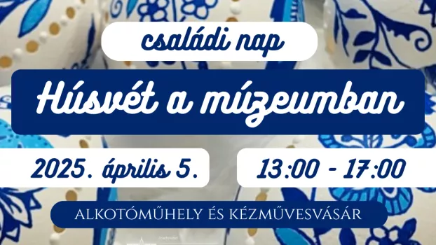 húsvét a múzeumban