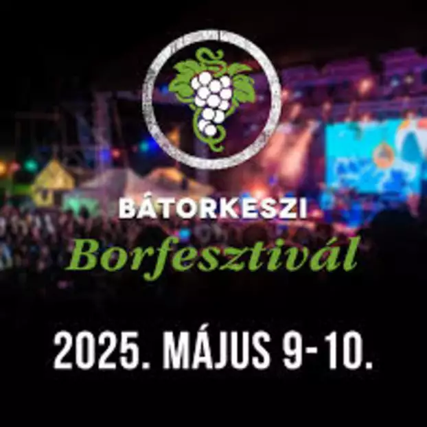 Pénteken és szombaton irány a 17. Bátorkeszi Borfesztivál! - KÉPEKKEL