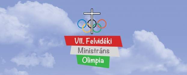 VII. Felvidéki Ministráns Olimpia