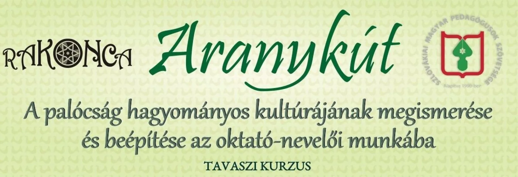 Aranykút képzés