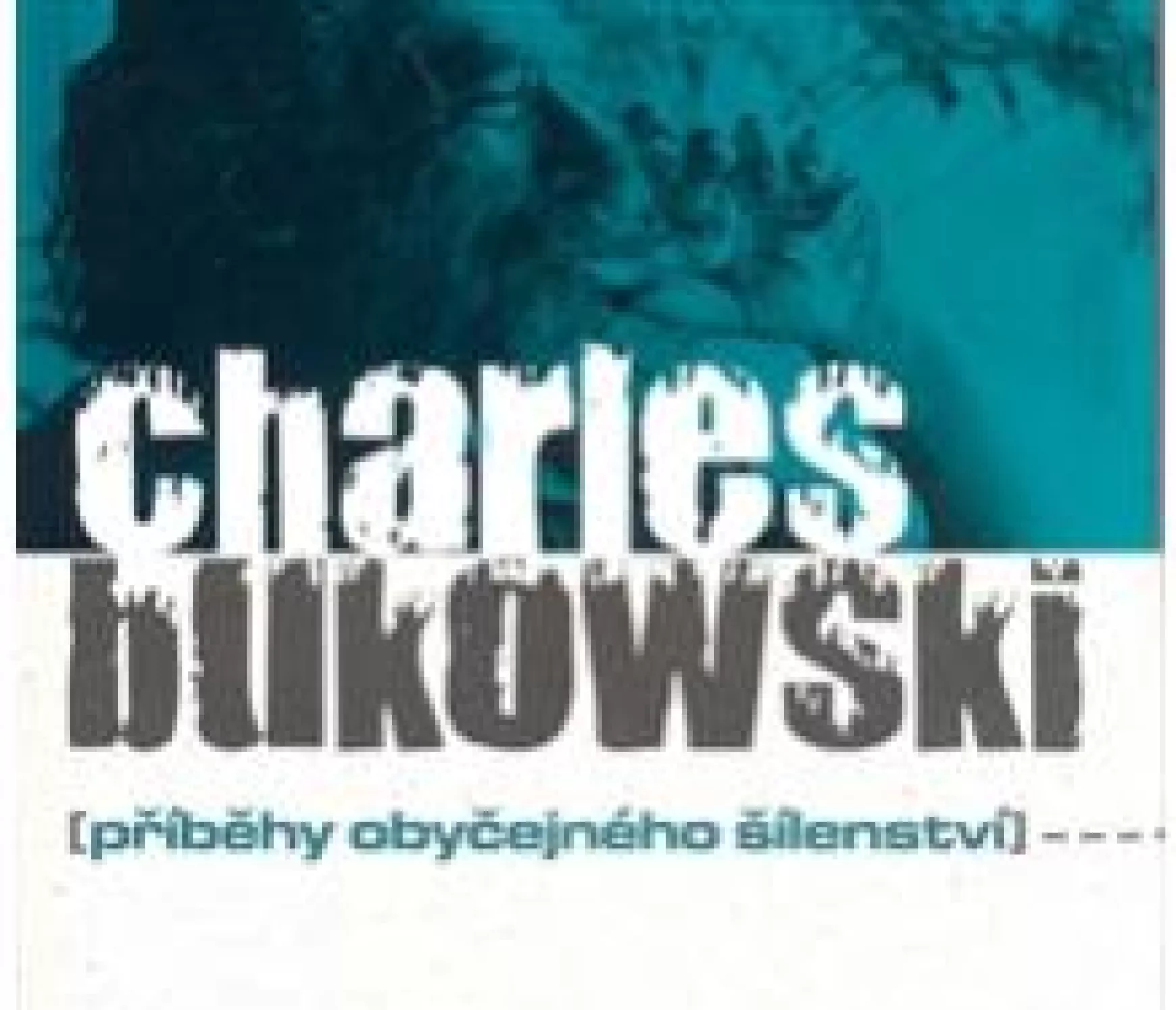 Charles Bukowski