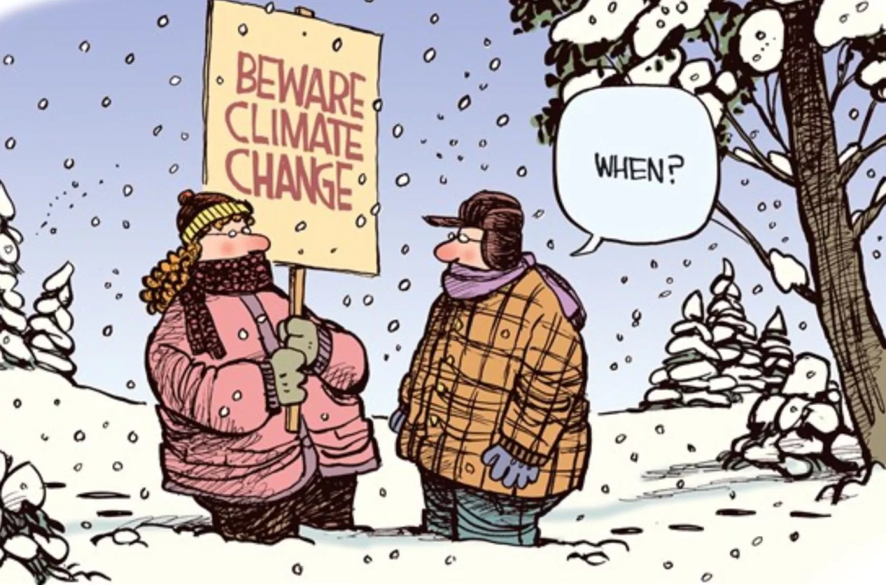 Óvakodjon a klímaváltozástól - Mikor - karikatúra