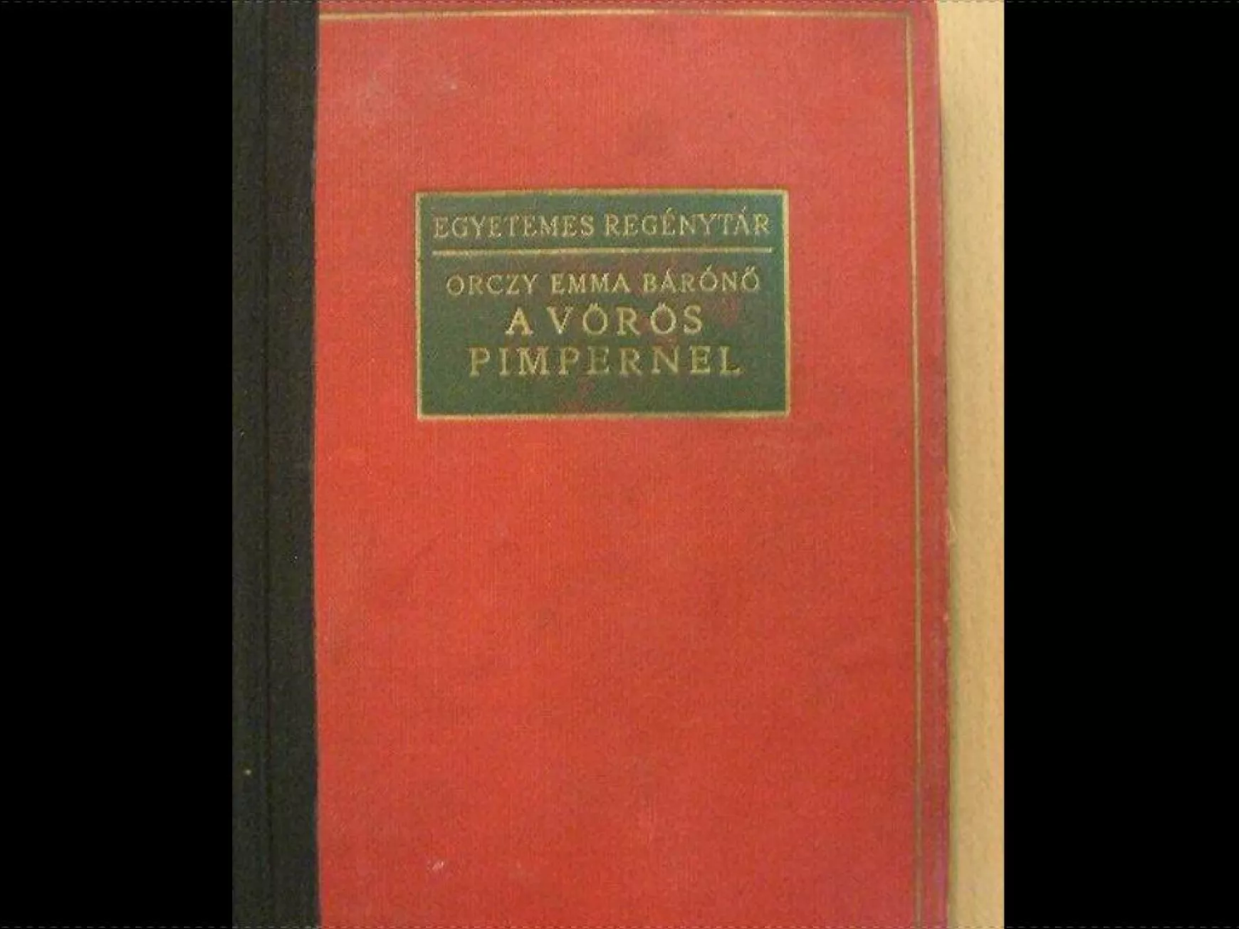 Orczy Emma, a tarnaörsi világsztár