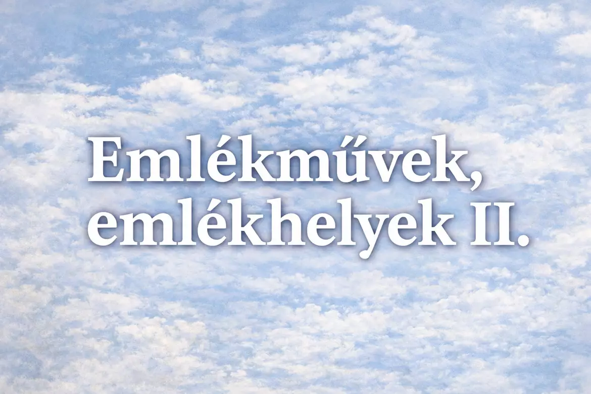 emlekmuvek-emlekhelyek-ii